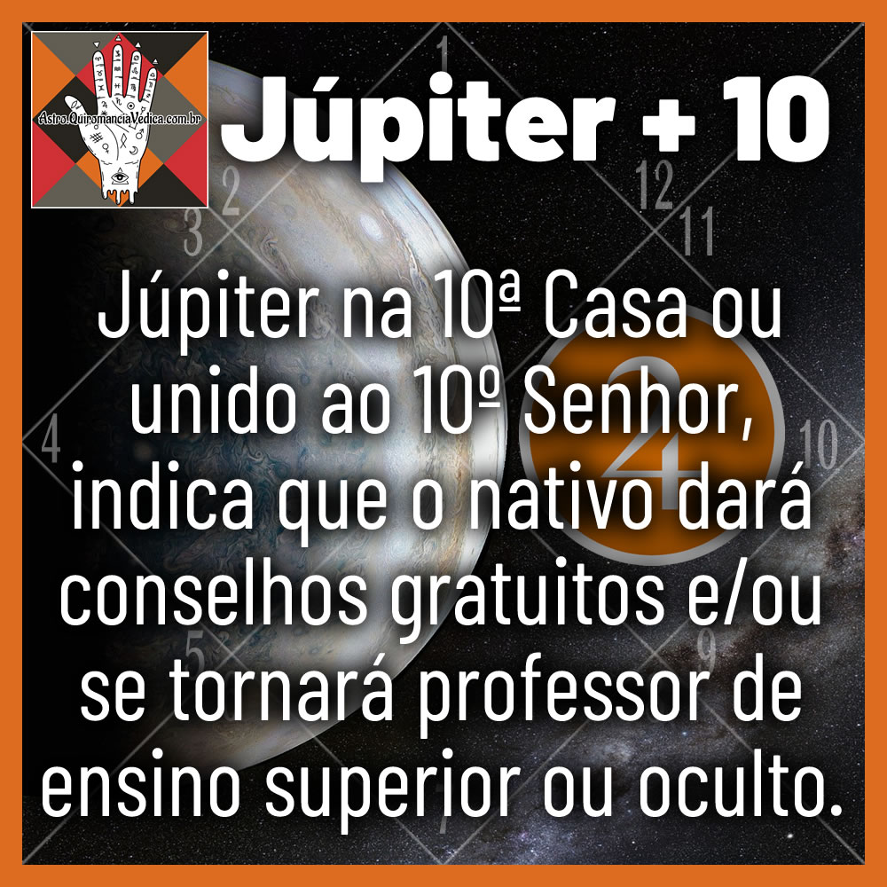 Júpiter + Casa/Senhor 10